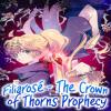 Filiarose – The Crown of Thorns Prophecy