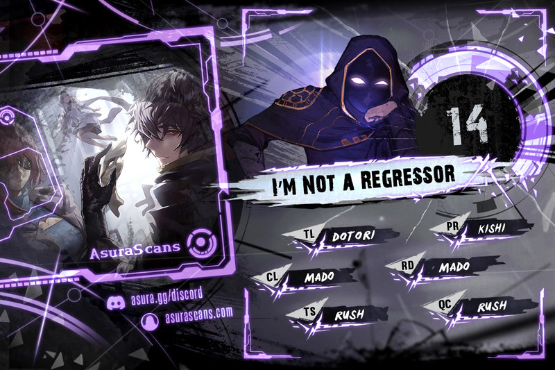Chapter 14 - I'm Not a Regressor - Reaper Scans
